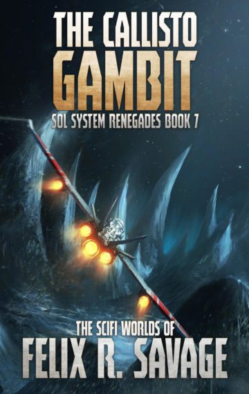 The Callisto Gambit (Sol System Renegades 7)