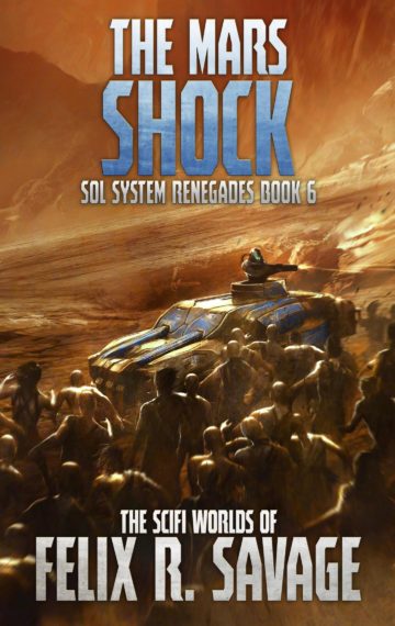 The Mars Shock (Sol System Renegades 6)